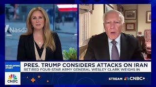 Gen. Wesley Clark: I'd strongly encourage the U.S. not to simply bomb Iran's Fordo nuclear facility