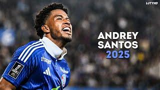 Andrey Santos 2025 - Amazing Skills, Goals & Assists | HD