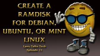 Create RAM Drive In Debian, Ubuntu, or Mint Linux