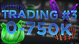 Roblox Trading #3 - THE JOURNEY STARTS AGAIN! (0-750K)