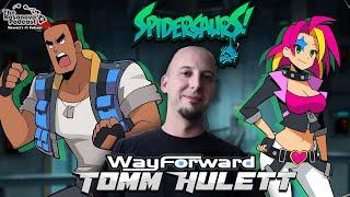 Spidersaurs Interview With Director Tomm Hulett of WayForward | The Kasanova Podcast