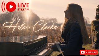 Helen Clarke Relaxing Piano Live Stream