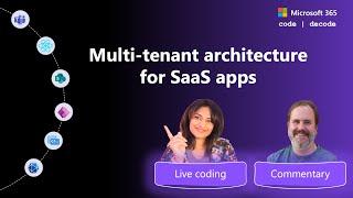 Multi-tenant architecture for SaaS apps with Microsoft 365 and Azure Active Directory