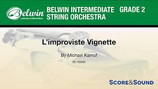 L'improviste Vignette, by Michael Kamuf – Score & Sound