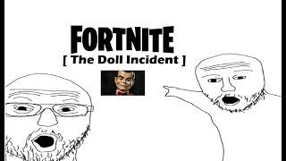 The Fortnite Doll Incident