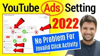 Latest YouTube Ads Setting 2022 | कम "Views" आते है,तो ये Settings करना जरूरी है! Real Video