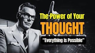 Discover tha Hidden Powers of Your Thoughts | Earl Nightingale