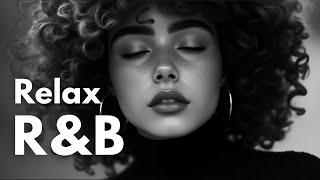 【R&B Relax 30】Healing Playlist / for Chill / Work / Indie / Ballad / Relax / Coffee