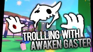 Trolling Players With Awaken Gaster In A Universal Time... | AUT