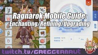 [Ragnarok Mobile] Guide to Upgrading, Refining and Enchanting