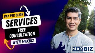 Pay per Click Services - Free Consultation with MaxBiz