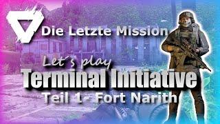 Die letzte Mission ️ Let’s play TERMINAL INITIATIVE Teil 1  Gray Zone Warfare V0.2