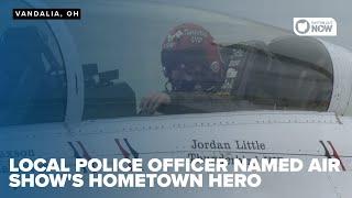 Local police officer is the CenterPoint Energy Dayton Air Show Presented by Kroger's hometown hero.