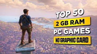 Top 50 Amazing Games For LOW END PC | 1GB RAM | 2GB RAM | 64MB | 128MB | VRAM