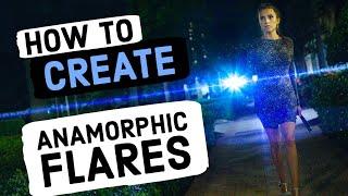 Anamorphic VS Spherical - How to Create Anamorphic Lens Flares (How to Make Footage Look Anamorphic)