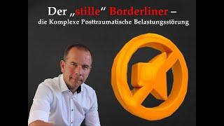 Der Stille Borderliner - Die Komplexe Posttraumatische Belastungsstörung