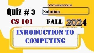 cs 101 quiz 3 solution fall 2024|cs101 quiz 3 solution fall 2024|cs 101 quiz 3| 2024