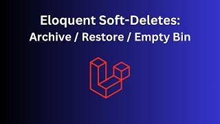 Laravel Soft-Deletes with "Archive" and "Bin"