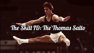 The Skill ID: The Thomas Salto