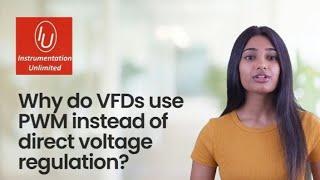 Why VFD use PWM for Voltage Regulation ? @dineshdiwani