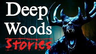 Deep Woods Stories