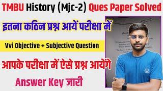 TMBU History Mjc-2 Question Paper solved 2024 | history mjc-2/mic-2/mdc-2 important question 2024