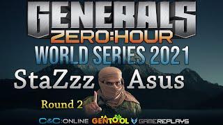 [LIVE] StaZzz VS Asus - Generals Zero Hour World Series 2021 - Round 2