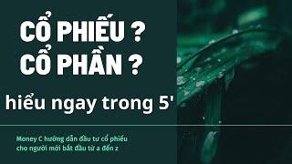 cổ phiếu là gì . Cổ phần là gì ? Cách đầu tư cổ phiếu , mua bán chứng khoán .