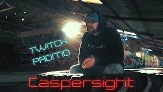 CASPERSIGHT Twitch Promo