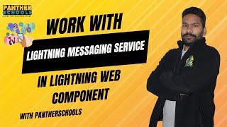 DAY20 -What Lightning Message Service(LMS) in LWC @salesforce with @sfdcpanther #development