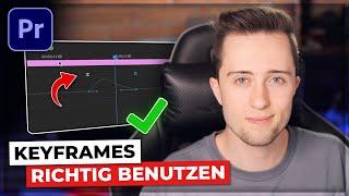 KEYFRAMES richtig verwenden! - Premiere Pro CC 2021