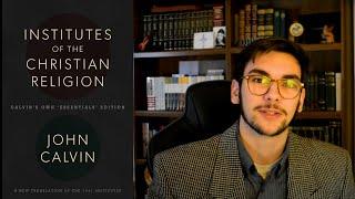 Institutes of the Christian Religion by John Calvin Review