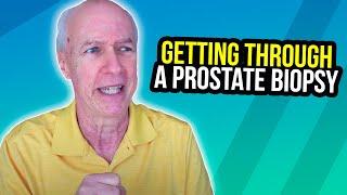 Prostate Biopsy- How To Grin And Bear It