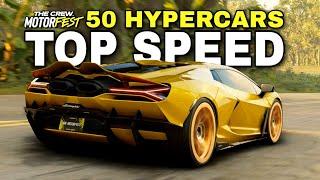 The Crew Motorfest - Comparing the Top Speed of 50 Hypercars - Which is Fastest?