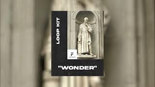 [FREE DOWNLOAD LOOP KIT] "WONDER" (Trap, Rap, Hip-Hop, Drill LOOPS) VOL.2