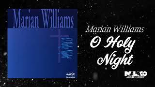 Marian Williams - O Holy Night