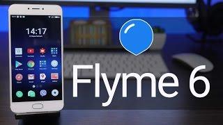 Полный обзор Flyme 6: такого от Meizu я не ожидал!