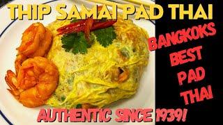 THIP SAMAI PAD THAI - THE HOME OF PAD THAI IN BANGKOK!