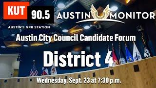 Austin City Council Candidate Forum — District 4