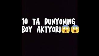 10 TA ENG BOY AKTYORLAR || 10 ТА ЭНГ БОЙ АКТЁРЛАР