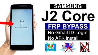 Samsung J2 Core (J260F) FRP Bypass - 100% Working Method (Without Pc)