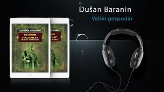 Dusan Baranin - Veliki gospodar 2/2 audioknjiga