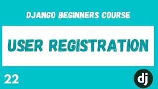 User Email Registration. Python Django Web Framework Course. #22