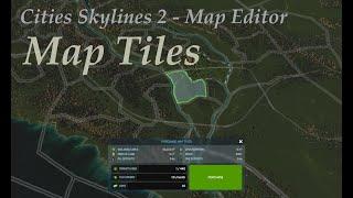 Cities Skylines 2 Map Editor guide - Map Tiles and a few other bits