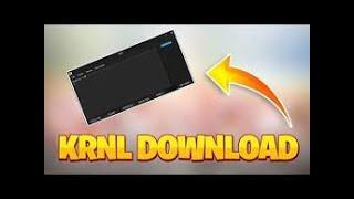 How to download and use the new updated KRNL!