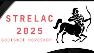 STRELAC 2025 GODISNJI HOROSKOP PO SFERAMA ZIVOTA