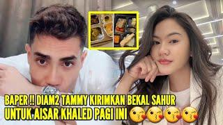 AISAR KHALED SALTING BERAT SAAT TERIMA BEKAL SAHUR PAGI INI DARI TAMMY OSAVA, MENUNYA SPESIAL BANGET