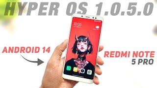 Hyper OS 1.0.5.0 China For Redmi Note 5 Pro | Android 14 | Leica Camera | Full Detailed Review