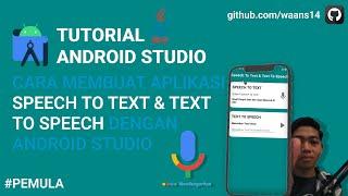 Cara Membuat Aplikasi Speech To Text & Text To Speech Dengan Android Studio