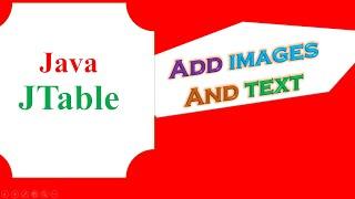 Java JTable Ep.20  : Custom - Add  Both Images and Text In Column [AbstractTableModel]